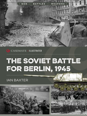 cover image of The Soviet Battle for Berlin, 1945